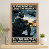 US Army Military Poster Wall Art | Military Never Leave You | American Independence Day Gift for Soldiers