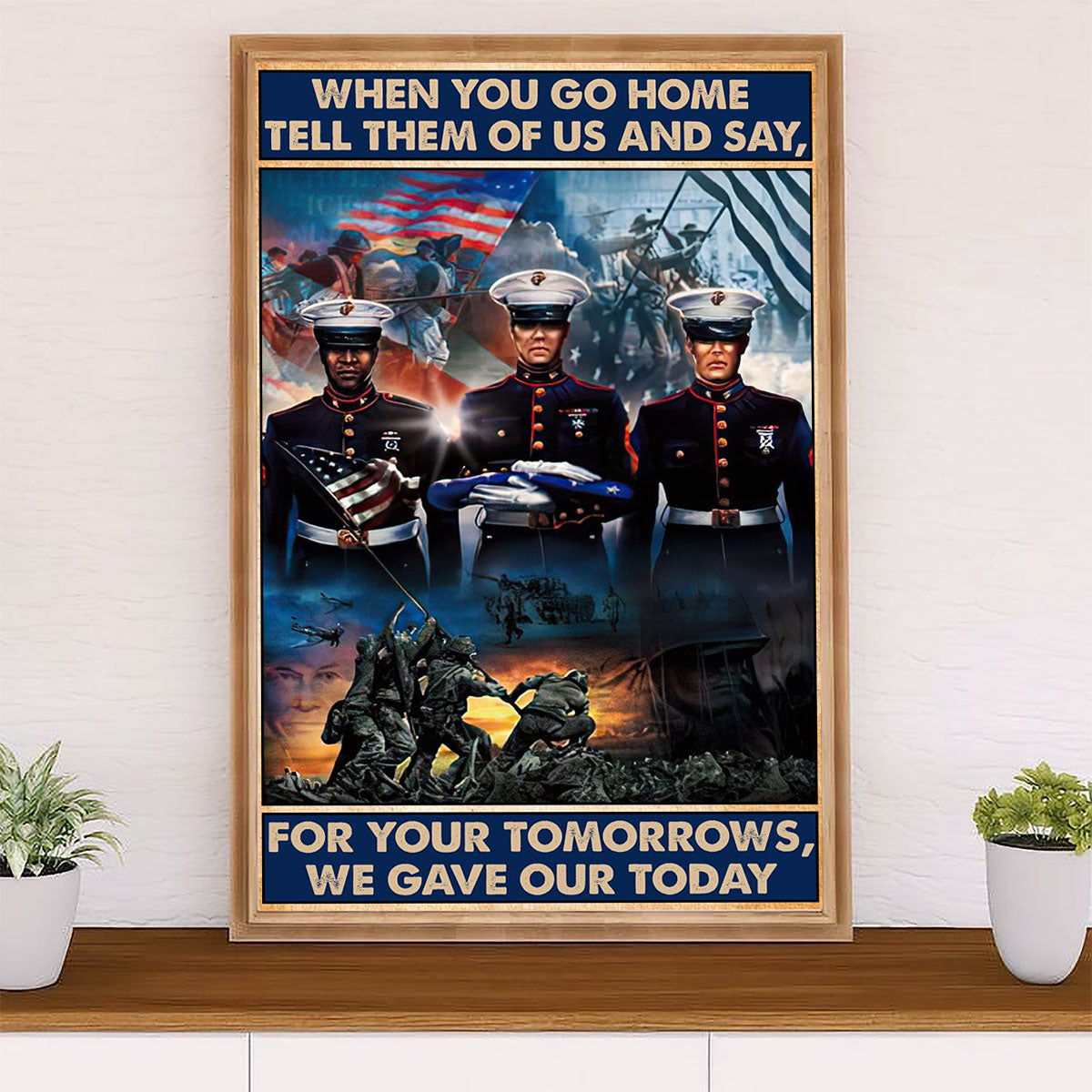 US Army Military Canvas Wall Art | We Gave Our Today | American Independence Day Gift for Soldiers