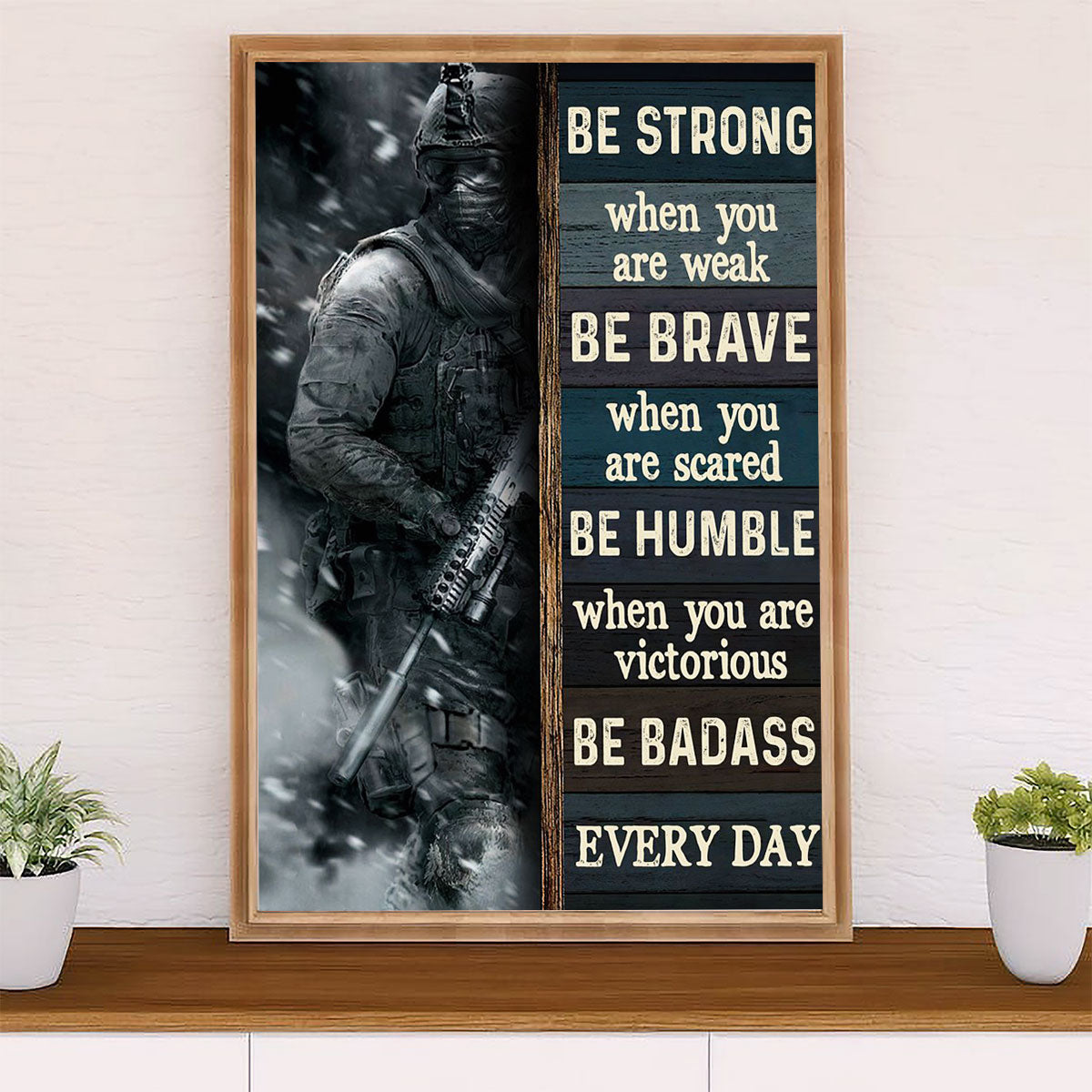 US Army Military Poster Wall Art | Be Strong Be Brave | American Independence Day Gift for Soldiers
