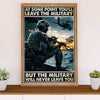 US Army Military Poster Wall Art | Military Never Leave You | American Independence Day Gift for Soldiers