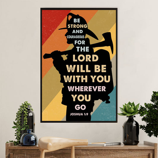Firefighter Pride Poster Wall Art | Be Strong & Courageous | American Independence Day Gift for Fireman