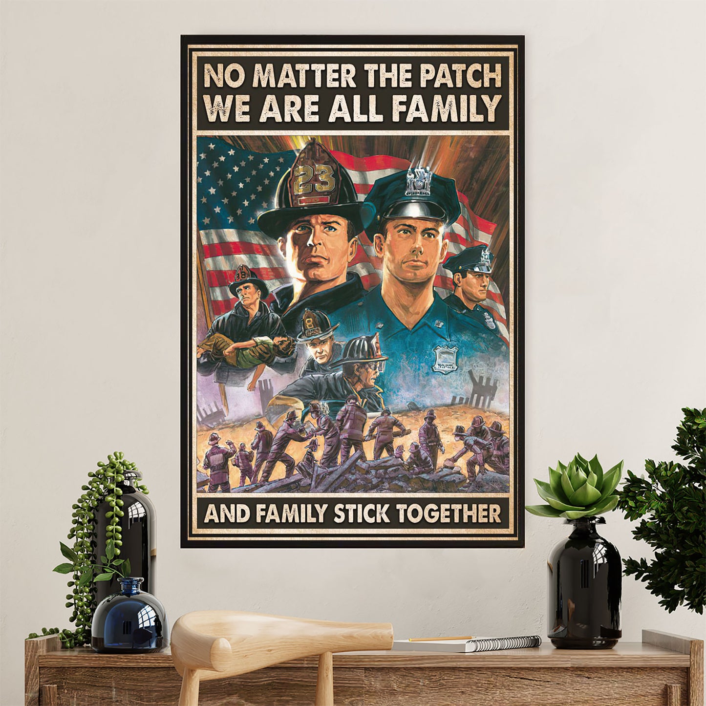 Firefighter Pride Poster Wall Art | No Matter The Patch | American Independence Day Gift for Fireman