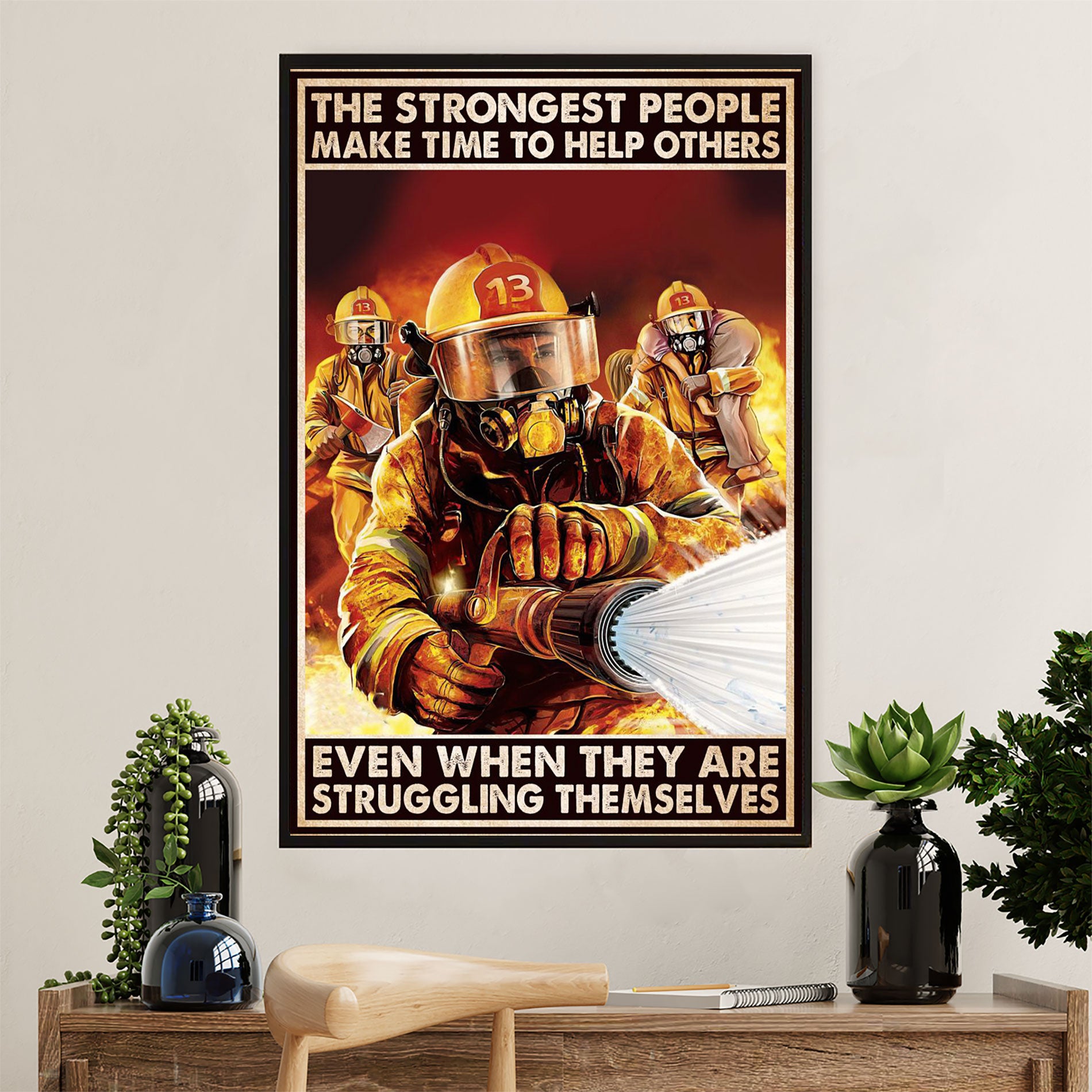 Firefighter Pride Poster Wall Art | Strongest People | American Independence Day Gift for Fireman