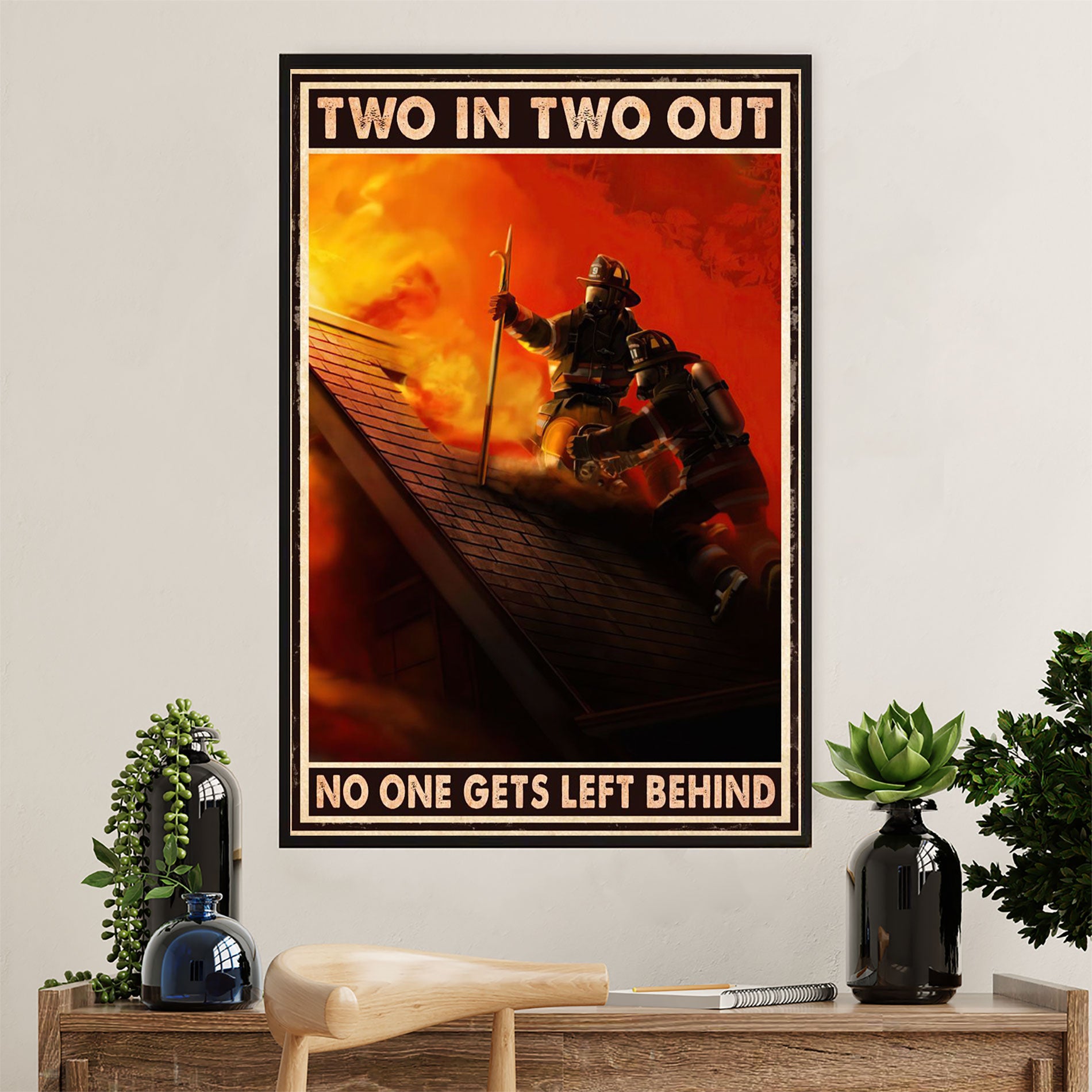 Firefighter Pride Poster Wall Art | Two In Two Out | American Independence Day Gift for Fireman