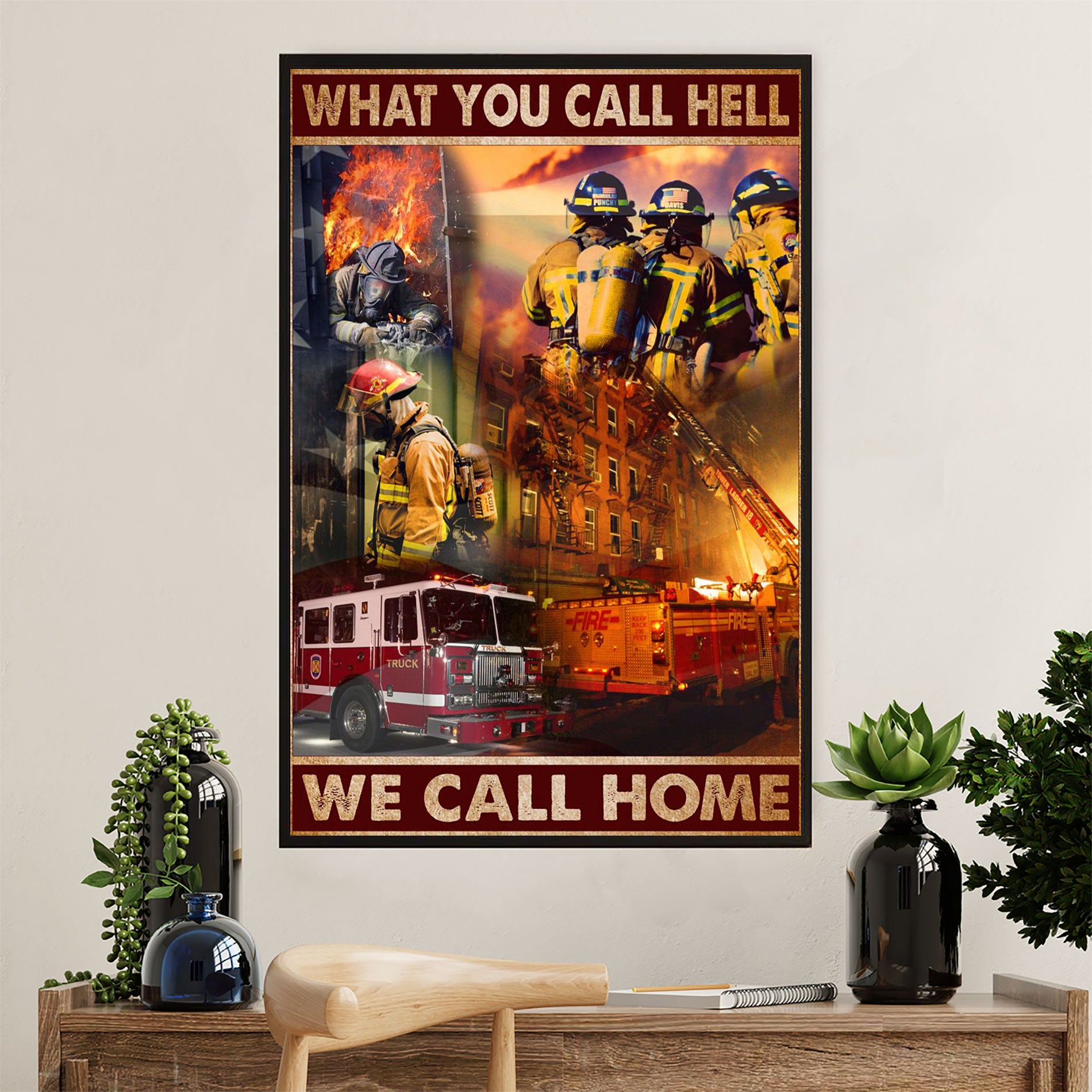Firefighter Pride Poster Wall Art | We Call Home | American Independence Day Gift for Fireman