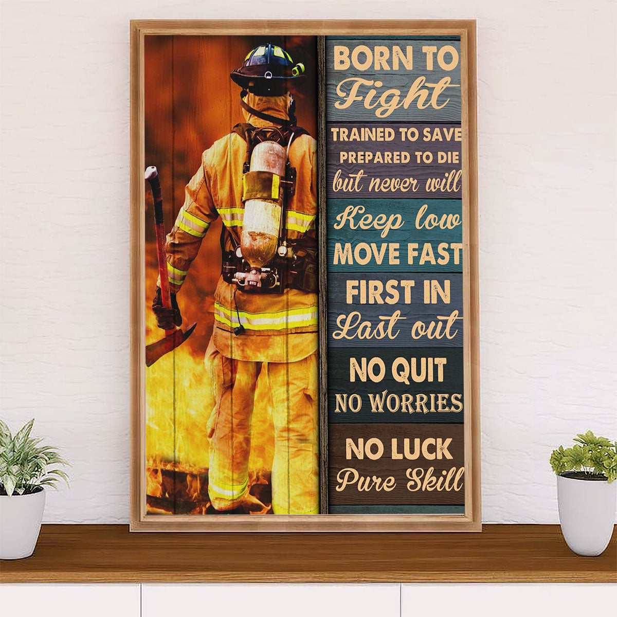 Firefighter Pride Poster Wall Art | Born To Fight | American Independence Day Gift for Fireman
