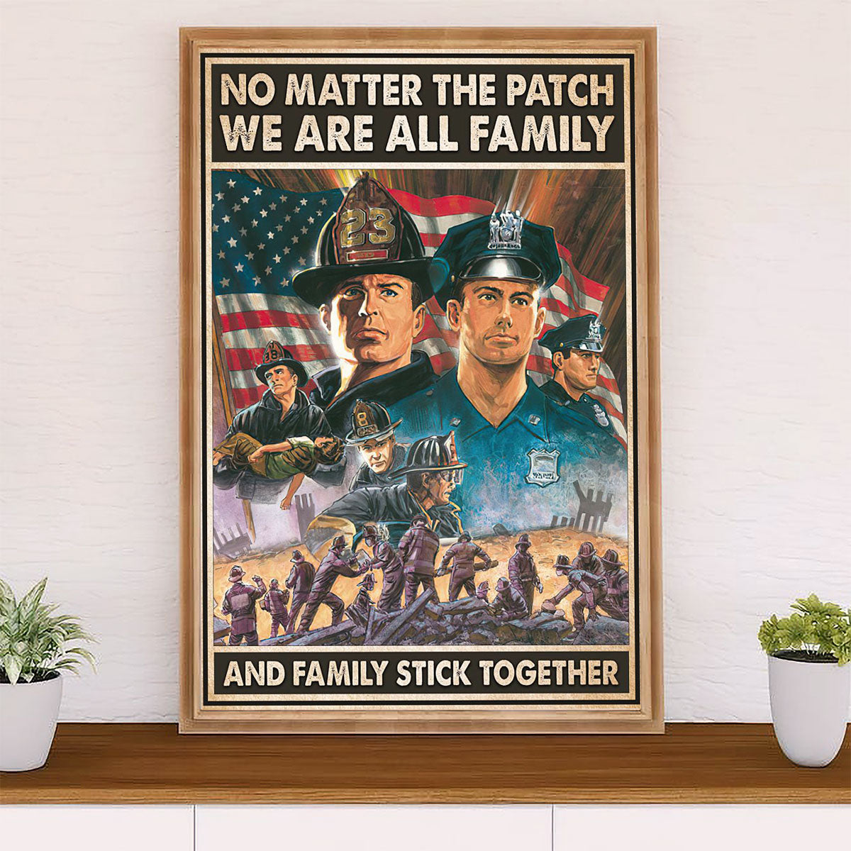 Firefighter Pride Poster Wall Art | No Matter The Patch | American Independence Day Gift for Fireman
