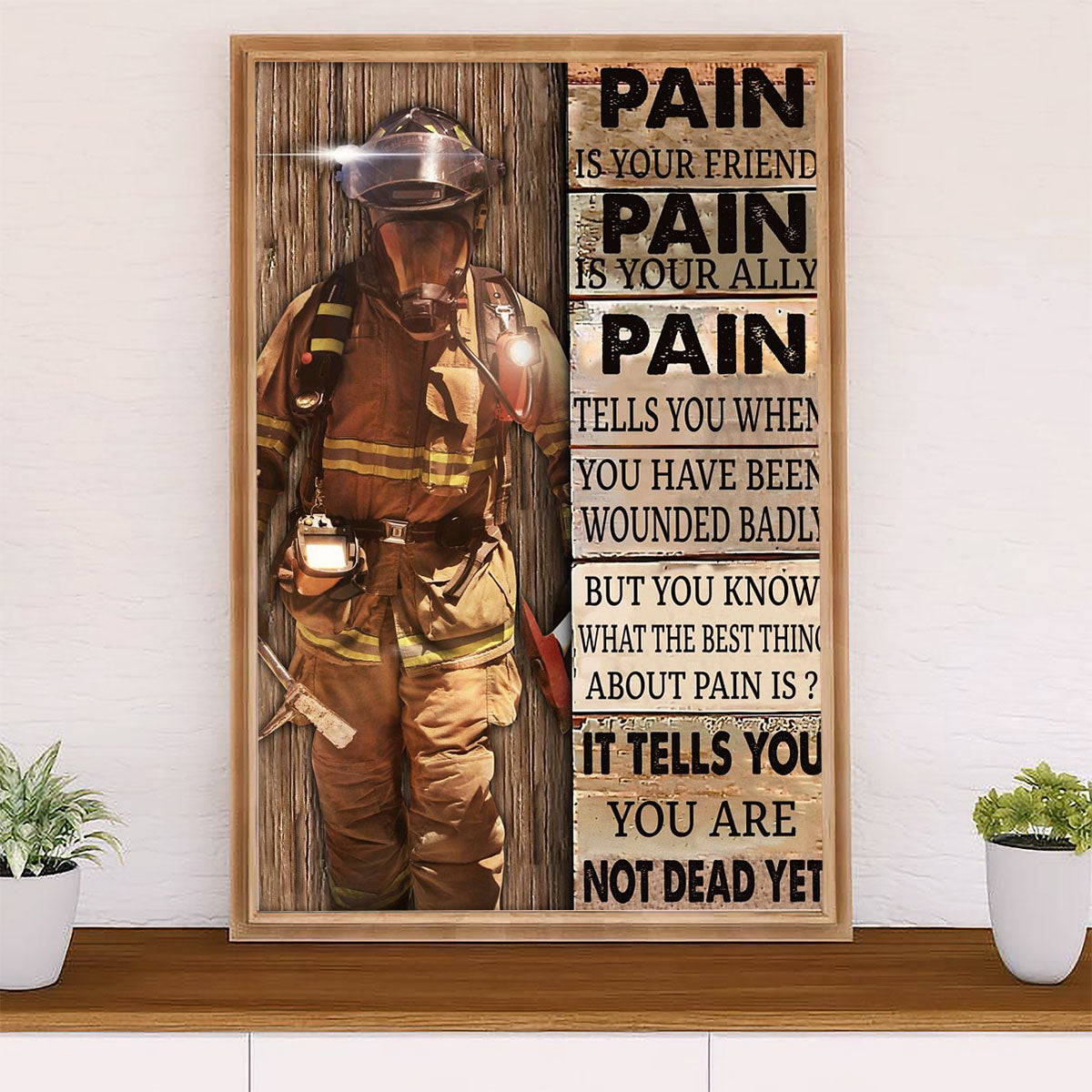 Firefighter Pride Poster Wall Art | Not Dead Yet | American Independence Day Gift for Fireman