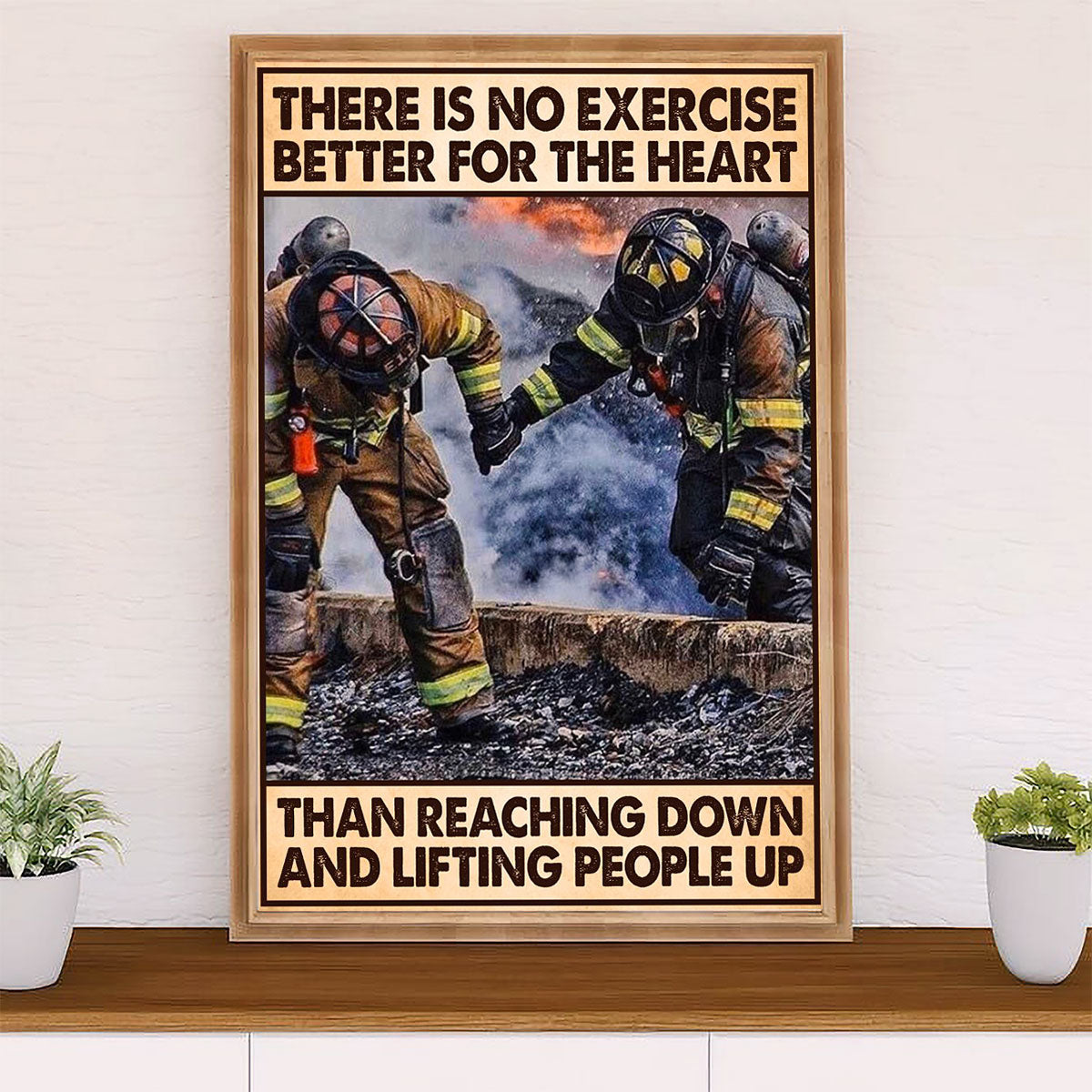 Firefighter Pride Poster Wall Art | Lifting People Up | American Independence Day Gift for Fireman