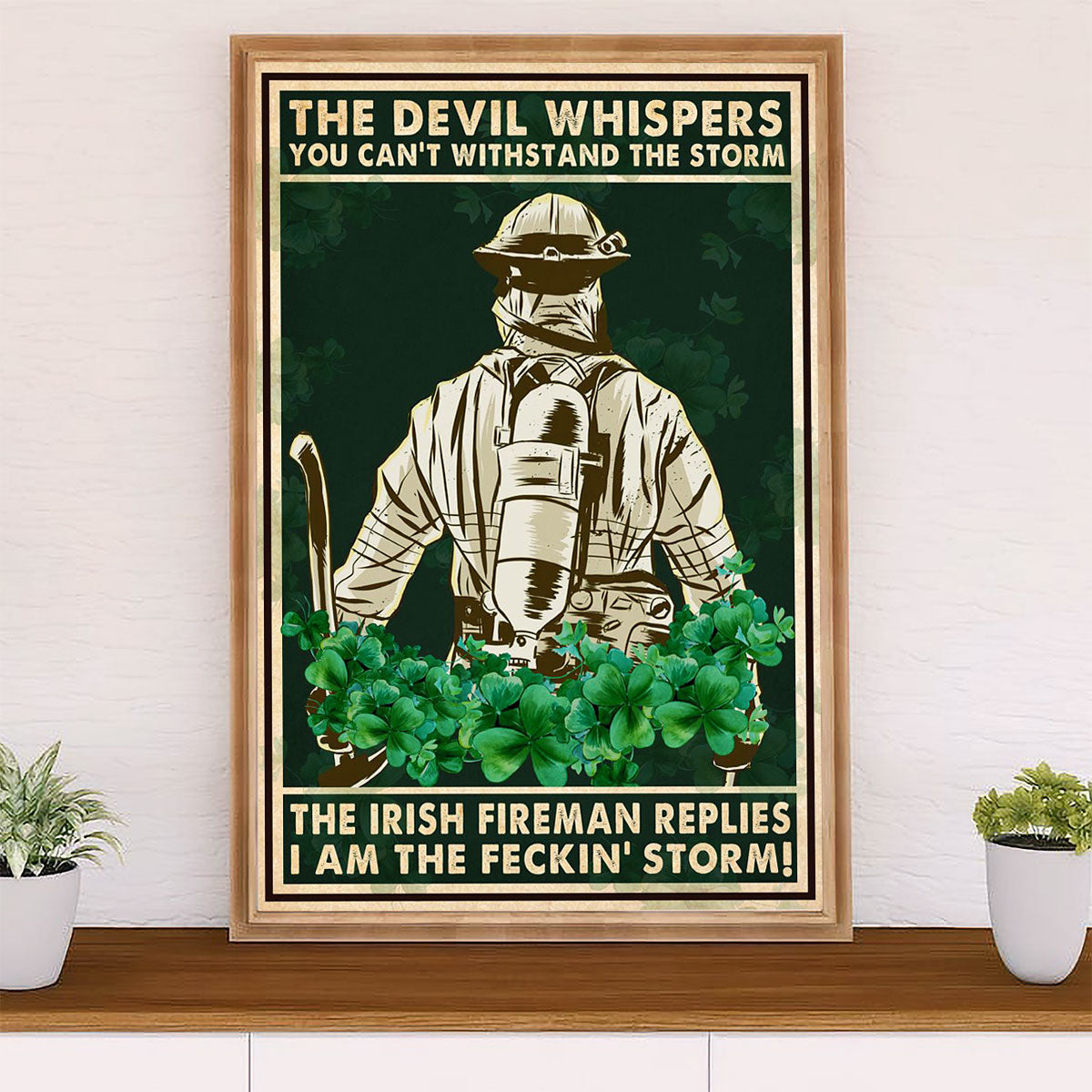 Firefighter Pride Poster Wall Art | I Am The Feckin' Storm | American Independence Day Gift for Fireman