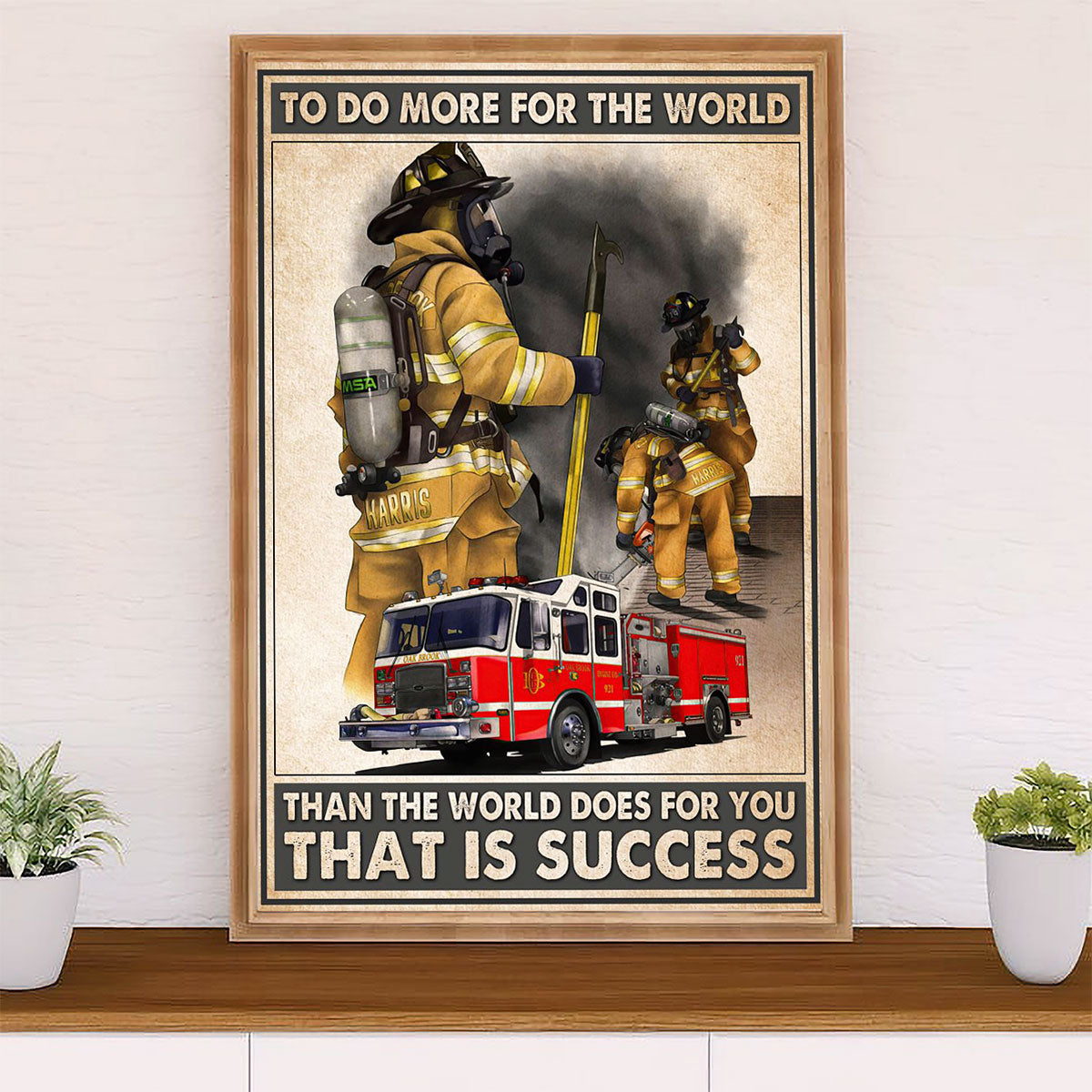 Firefighter Pride Poster Wall Art | Do More For The World | American Independence Day Gift for Fireman