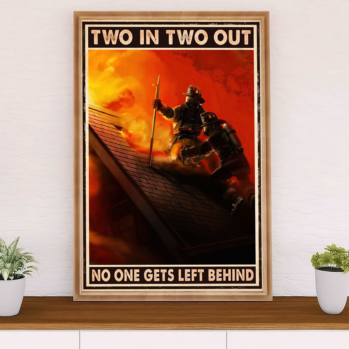 Firefighter Pride Poster Wall Art | Two In Two Out | American Independence Day Gift for Fireman