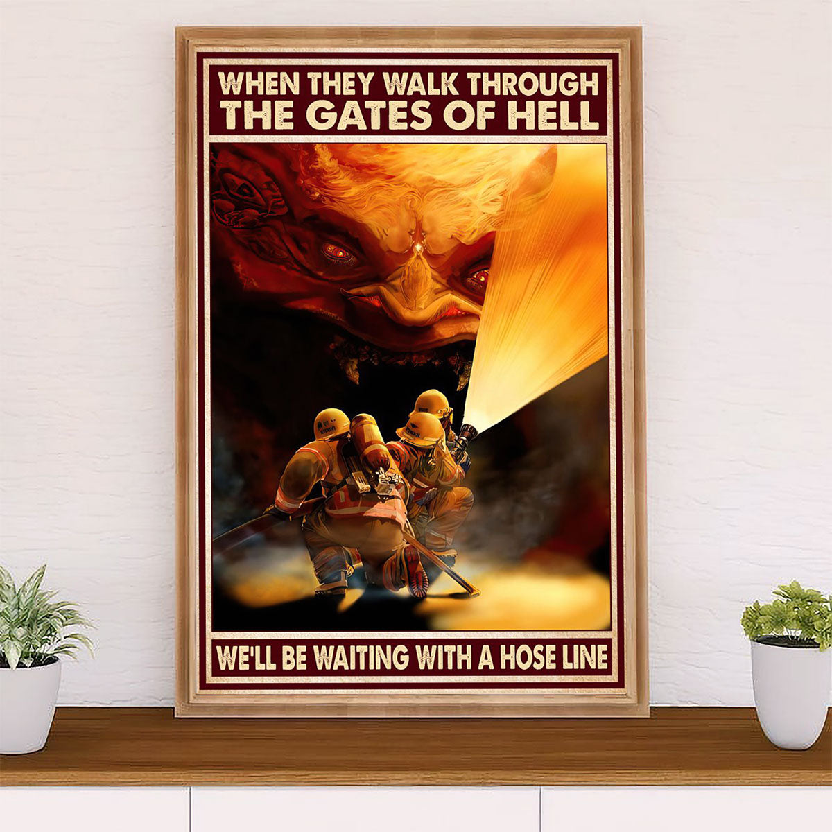 Firefighter Pride Poster Wall Art | Gates Of Hell | American Independence Day Gift for Fireman