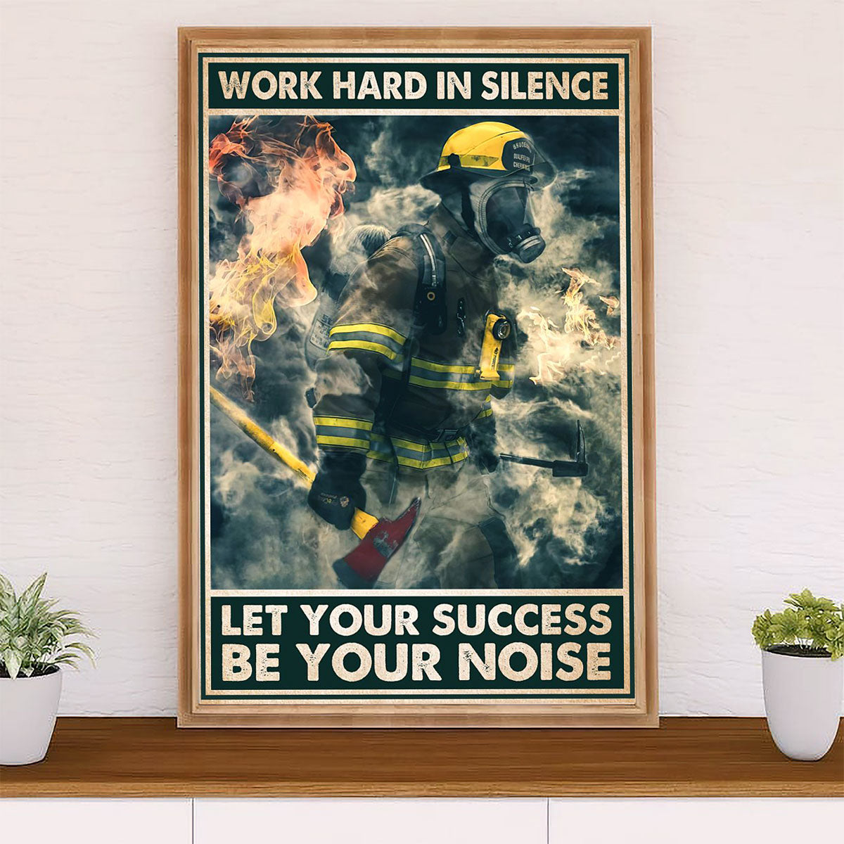 Firefighter Pride Poster Wall Art | Work Hard In Silence | American Independence Day Gift for Fireman