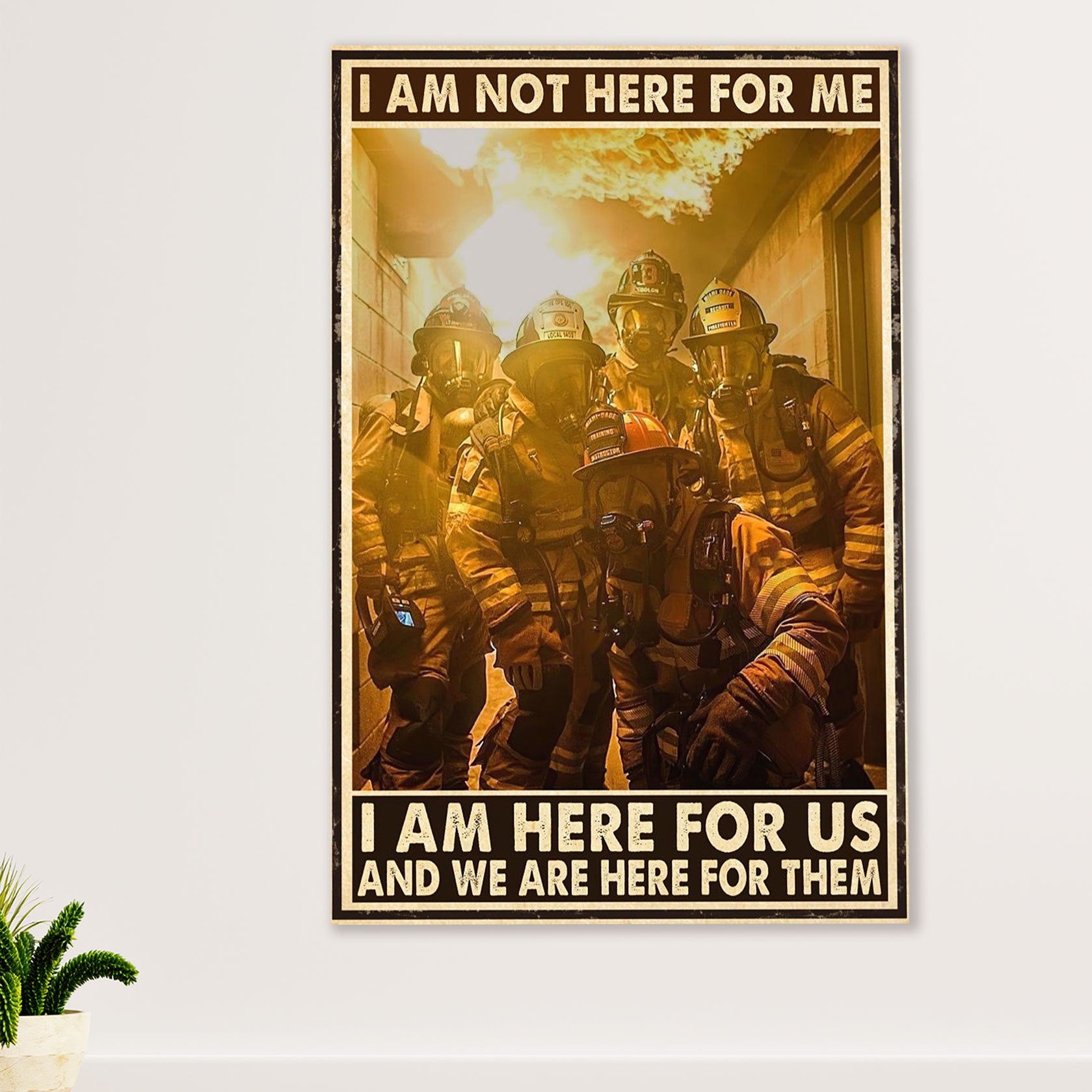 Firefighter Pride Canvas Wall Art Prints | We Are Here For Them | American Independence Day Gift for Fireman