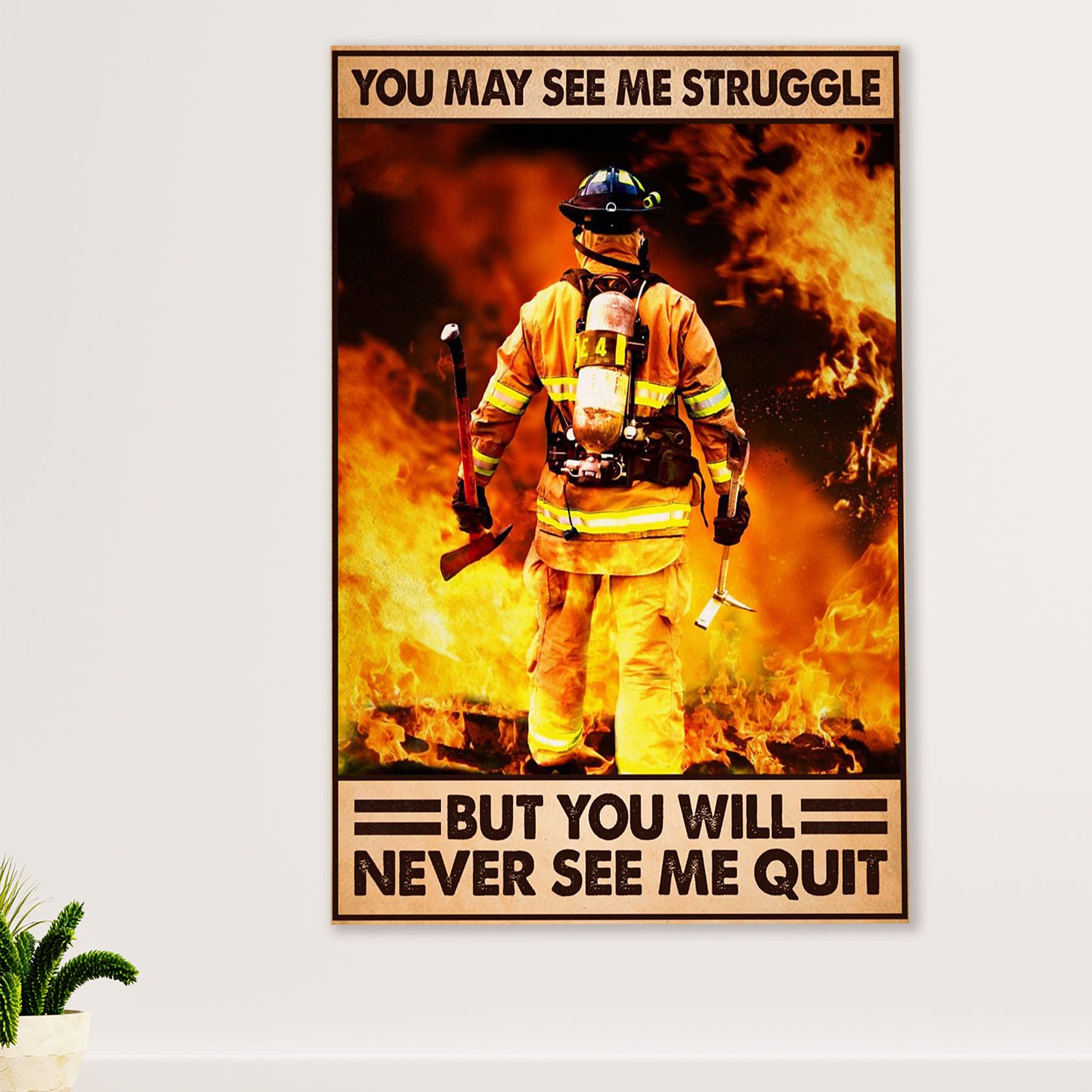 Firefighter Pride Canvas Wall Art Prints | Never See Me Quit | American Independence Day Gift for Fireman
