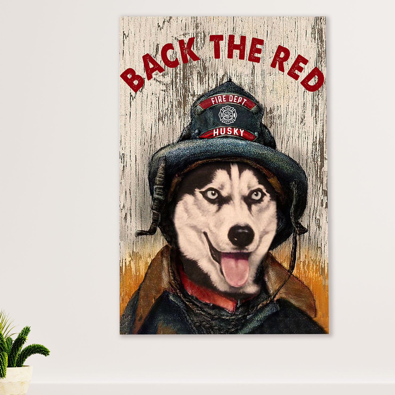 Firefighter Pride Poster Wall Art | Back The Red Husky | American Independence Day Gift for Fireman
