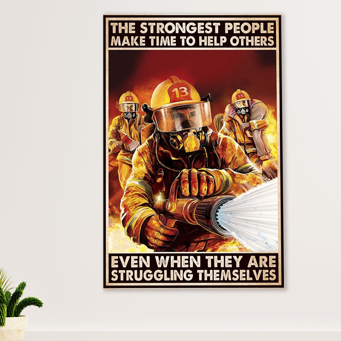 Firefighter Pride Poster Wall Art | Strongest People | American Independence Day Gift for Fireman