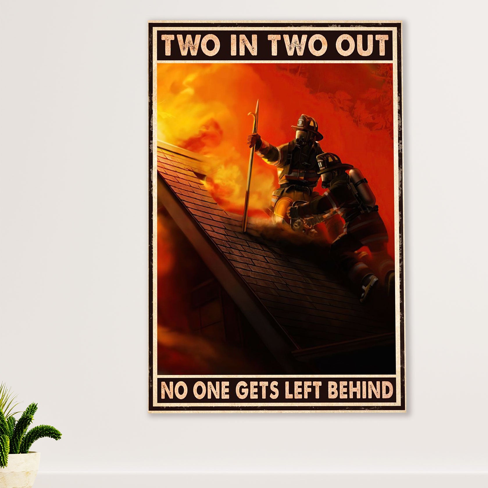 Firefighter Pride Poster Wall Art | Two In Two Out | American Independence Day Gift for Fireman