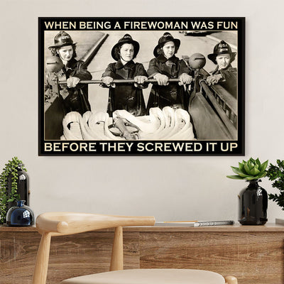 Firefighter Pride Canvas Wall Art | They Screwed It Up | American Independence Day Gift for Fireman