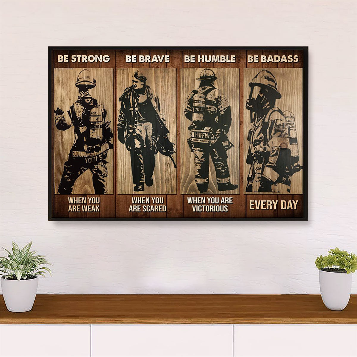 Firefighter Pride Canvas Wall Art | Be Strong Be Brave | American Independence Day Gift for Fireman