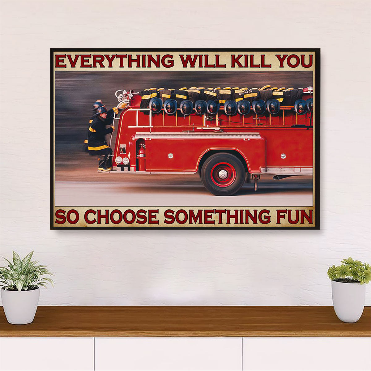 Firefighter Pride Canvas Wall Art | Choose Something Fun | American Independence Day Gift for Fireman