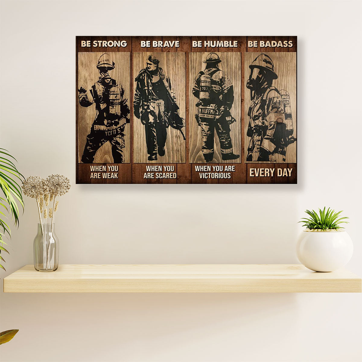 Firefighter Pride Canvas Wall Art | Be Strong Be Brave | American Independence Day Gift for Fireman