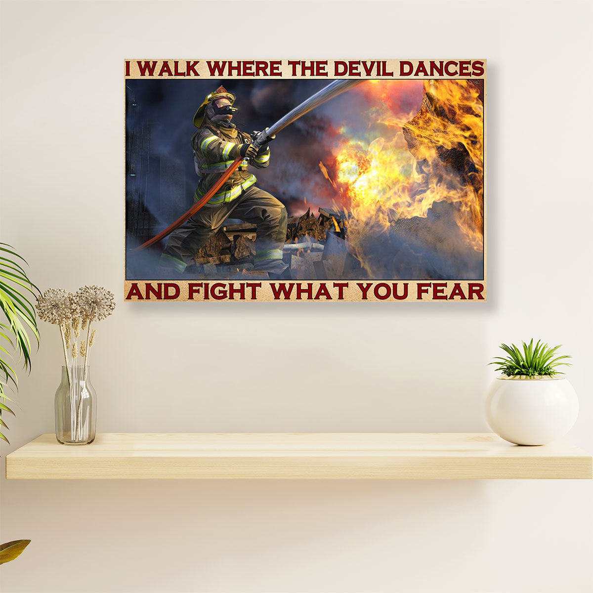 Firefighter Pride Canvas Wall Art | Fight What You Fear | American Independence Day Gift for Fireman