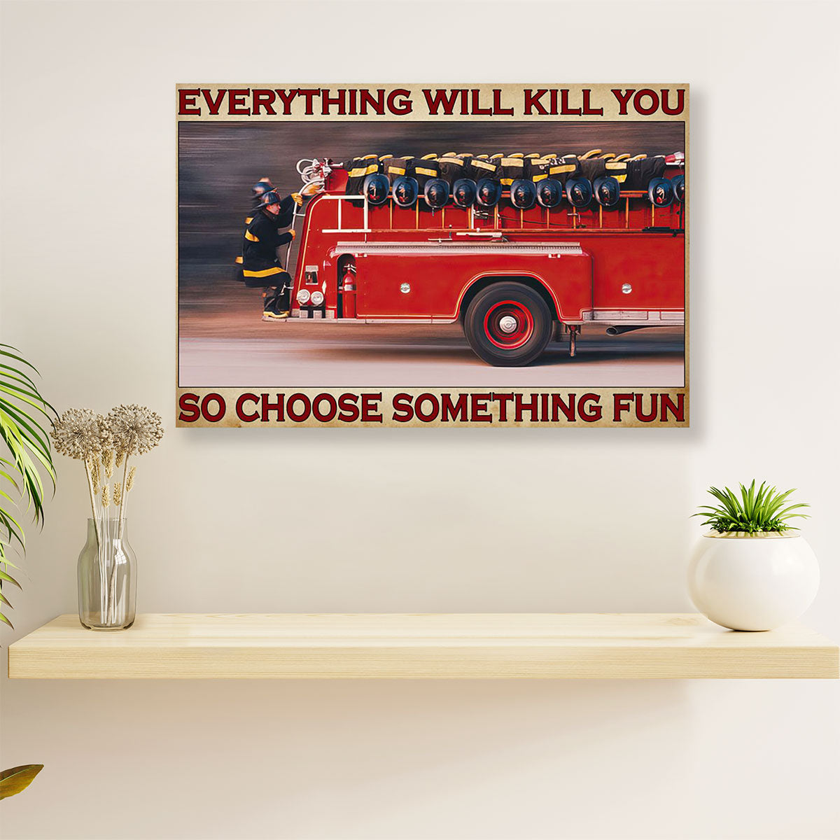 Firefighter Pride Canvas Wall Art | Choose Something Fun | American Independence Day Gift for Fireman