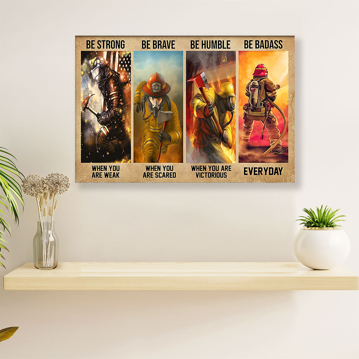 Firefighter Pride Canvas Wall Art | Be Strong Be Brave | American Independence Day Gift for Fireman