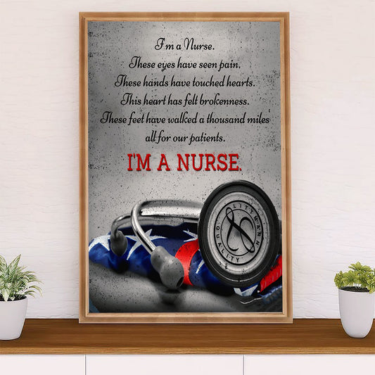 Nurse Poster | I Am A Nurse | Wall Art Gift for Woman Nurse, Female Nursing