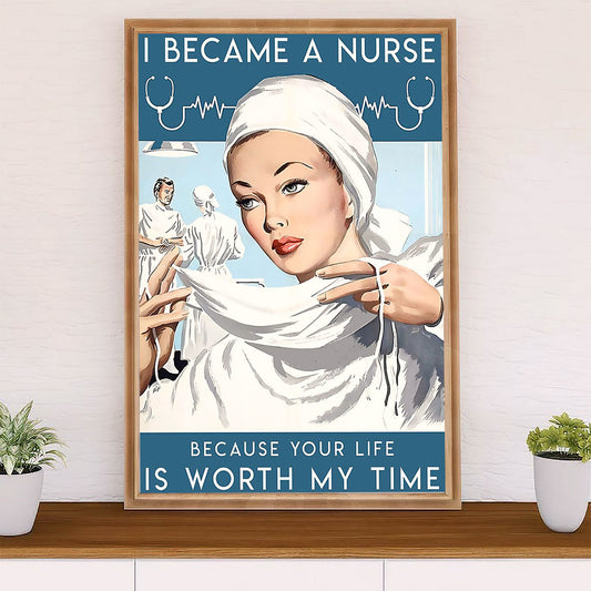 Nurse Poster | I Became A Nurse | Wall Art Gift for Woman Nurse, Female Nursing