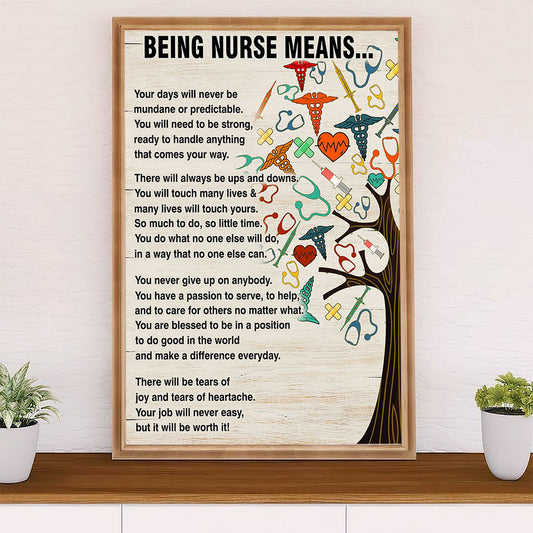 Nurse Poster | Being Nurse Means | Wall Art Gift for Woman Nurse, Female Nursing