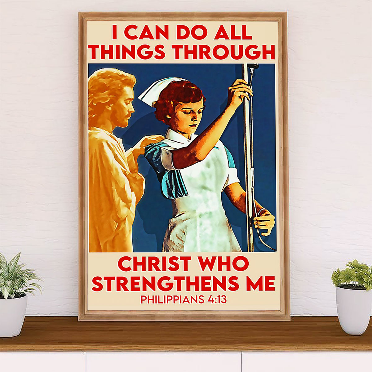 Nurse Poster | I Can Do All Things | Wall Art Gift for Woman Nurse, Female Nursing