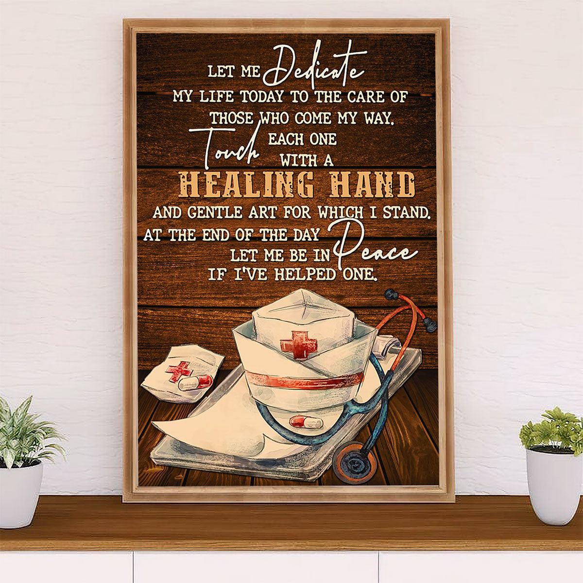 Nurse Poster | Let Me Dedicated My Life | Wall Art Gift for Woman Nurse, Female Nursing