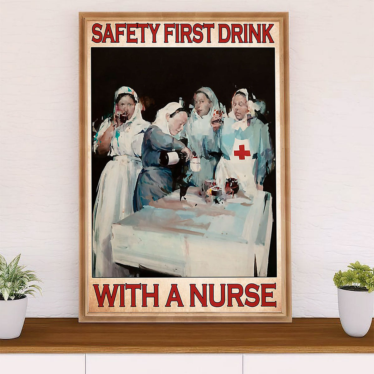 Nurse Canvas Wall Art Prints | Safety First | Gift for Woman Nurse, Female Nursing