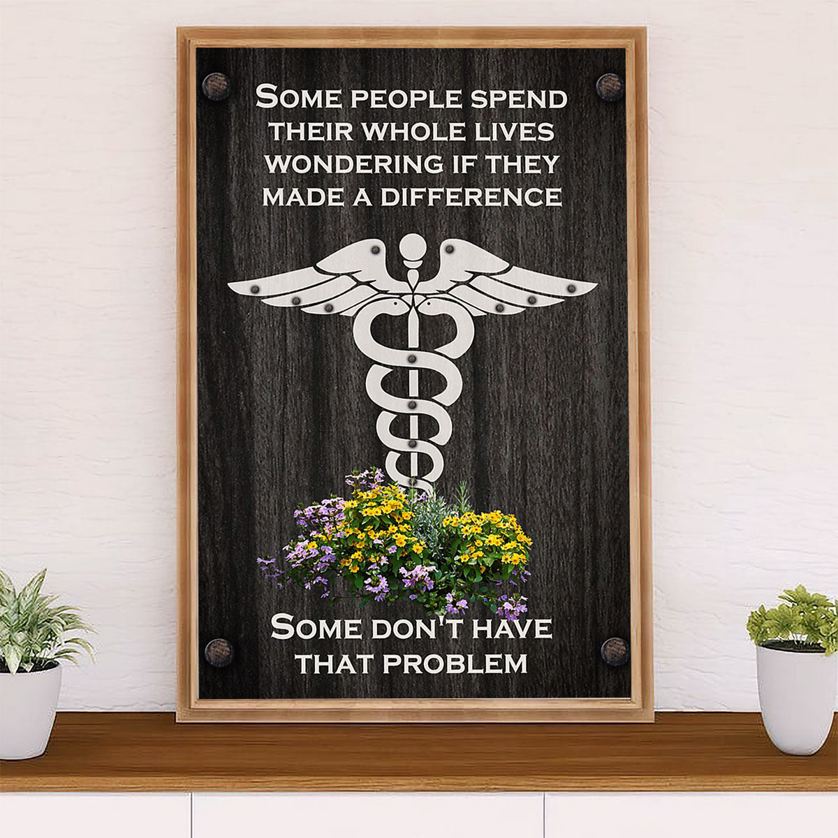 Nurse Poster | Inspirational Quotes | Wall Art Gift for Woman Nurse, Female Nursing