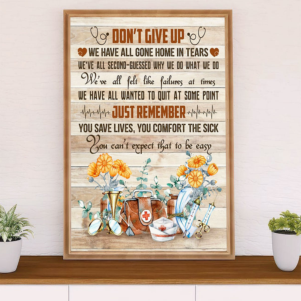 Nurse Poster | Don't Give Up | Wall Art Gift for Woman Nurse, Female Nursing