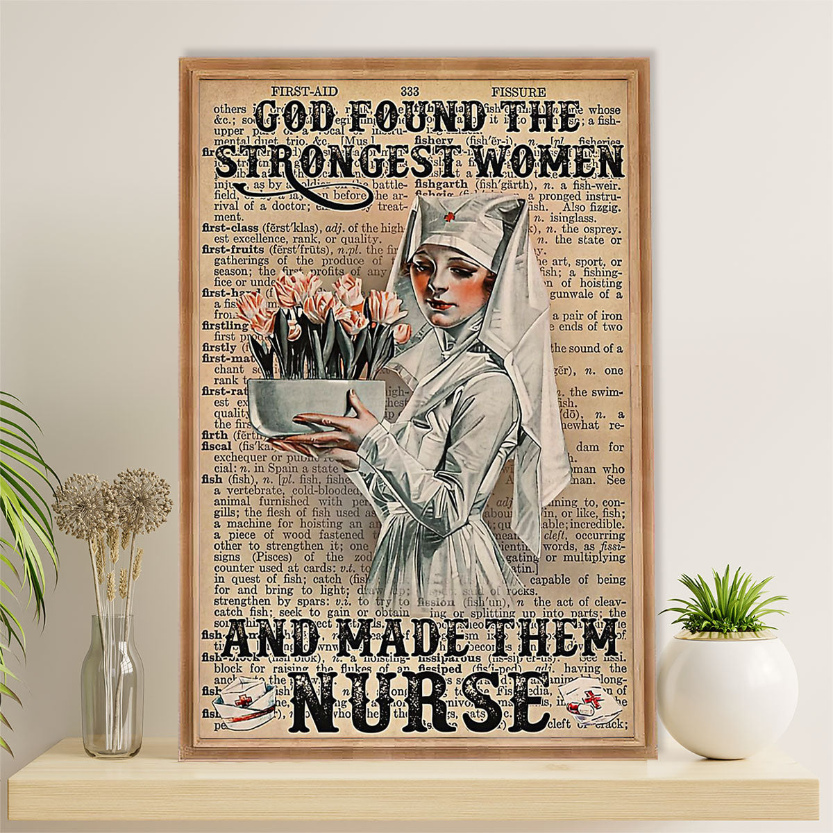 Nurse Canvas Wall Art Prints | The Strongest Women | Gift for Woman Nurse, Female Nursing