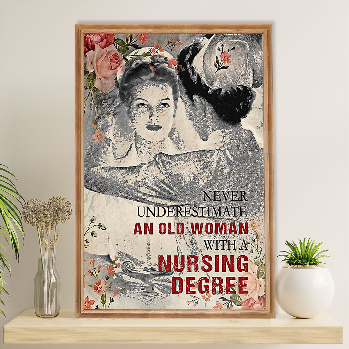 Nurse Canvas Wall Art Prints | Old Woman With A Nursing Degree | Gift for Woman Nurse, Female Nursing
