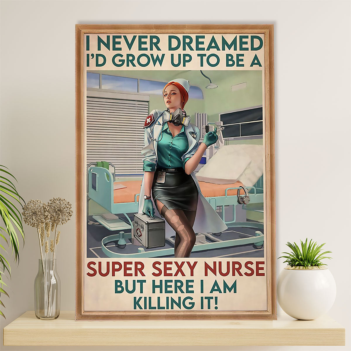 Nurse Canvas Wall Art Prints | Super Sexy Nurse | Gift for Woman Nurse, Female Nursing