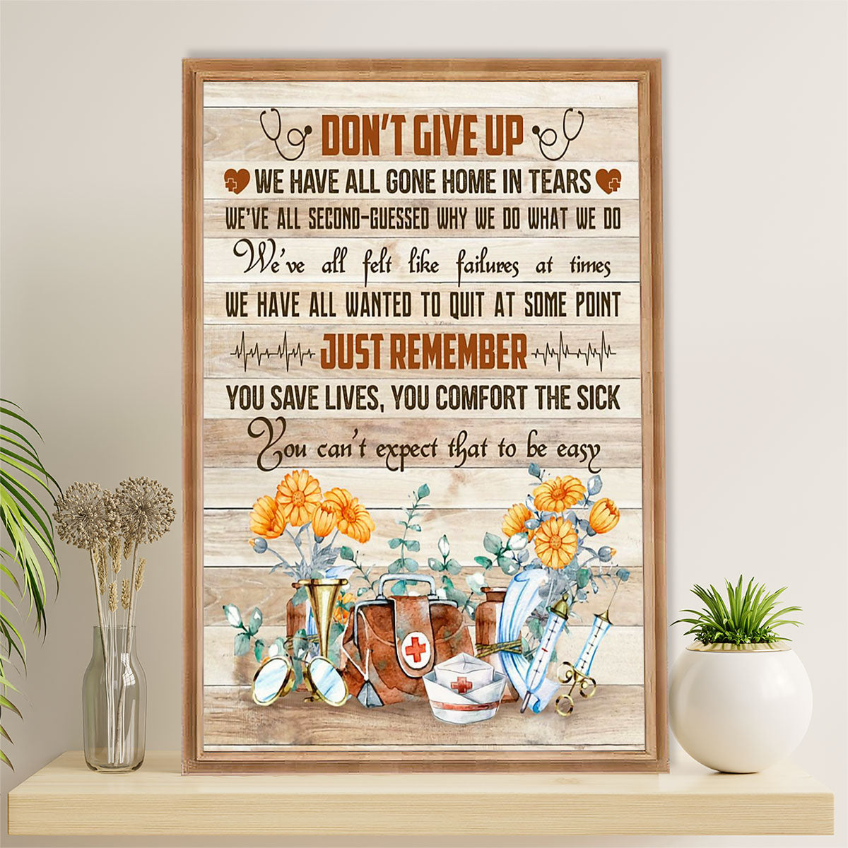 Nurse Poster | Don't Give Up | Wall Art Gift for Woman Nurse, Female Nursing