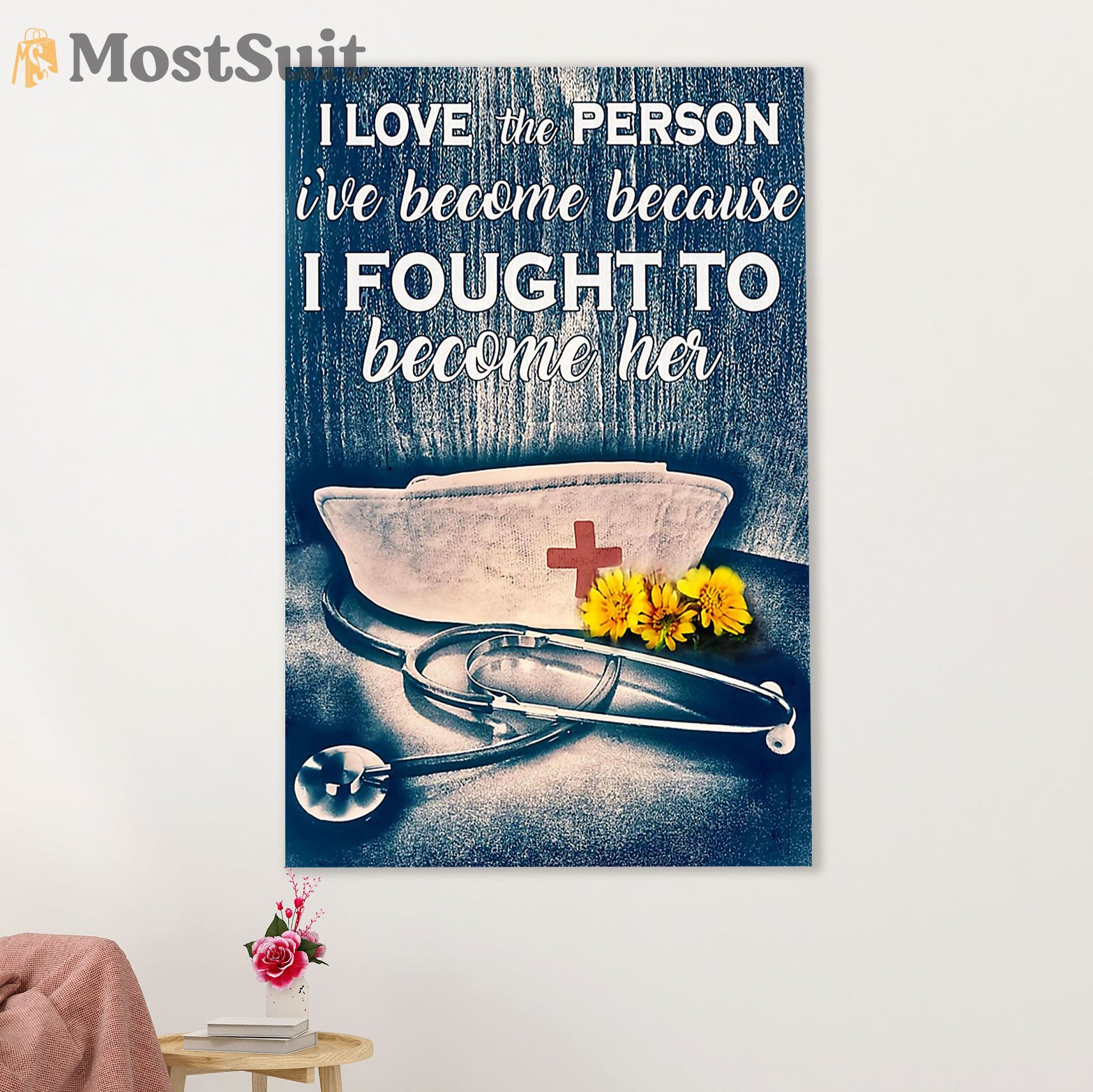 Nurse Canvas Wall Art Prints | I Love The Person I've Become | Gift for Woman Nurse, Female Nursing