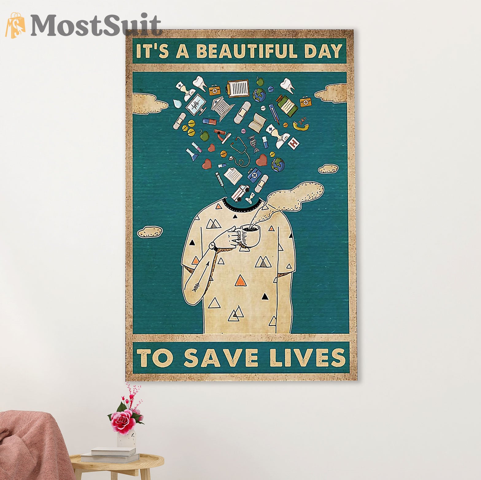 Nurse Poster | Beautiful Day To Save Loves | Wall Art Gift for Woman Nurse, Female Nursing