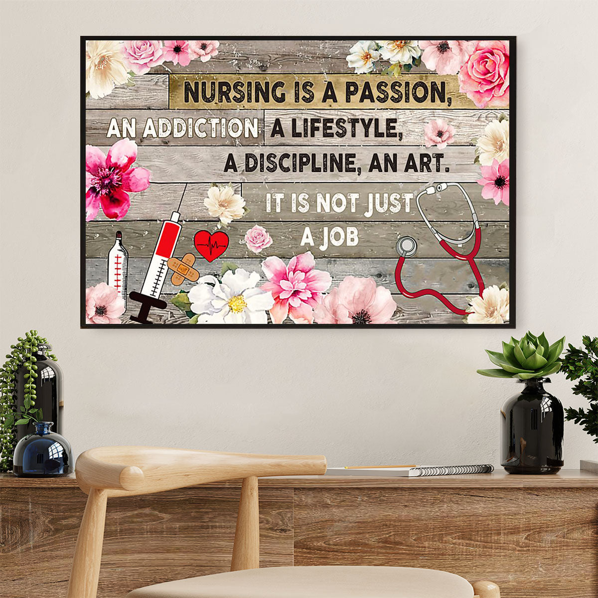 Nurse Poster | Nursing Is A Passion | Wall Art Gift for Woman Nurse, Female Nursing