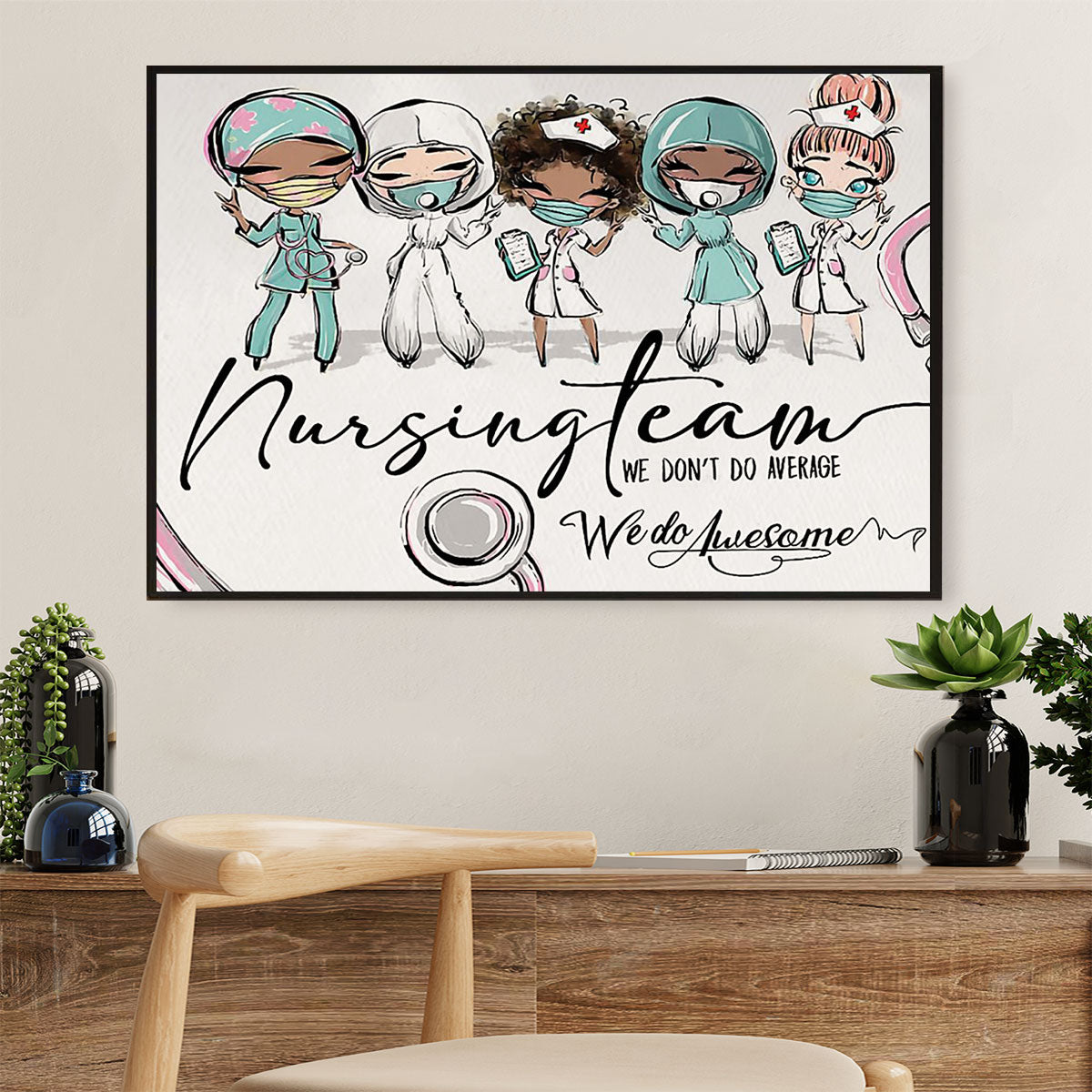 Nurse Poster | Nursing Team | Wall Art Gift for Woman Nurse, Female Nursing
