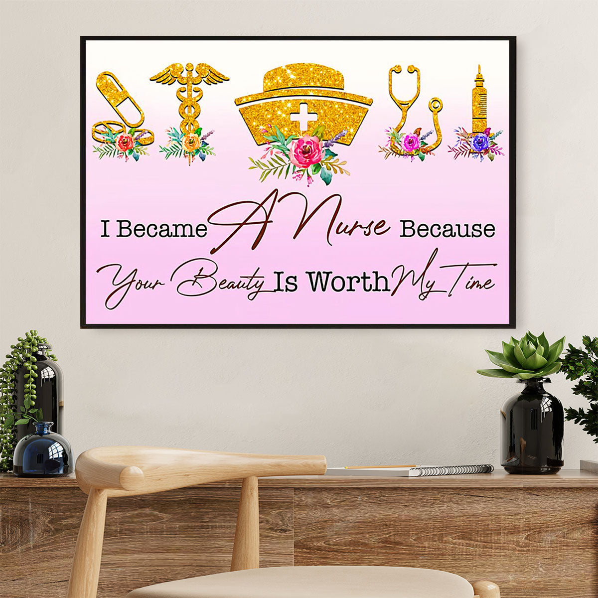 Nurse Poster | I Became A Nurse | Wall Art Gift for Woman Nurse, Female Nursing