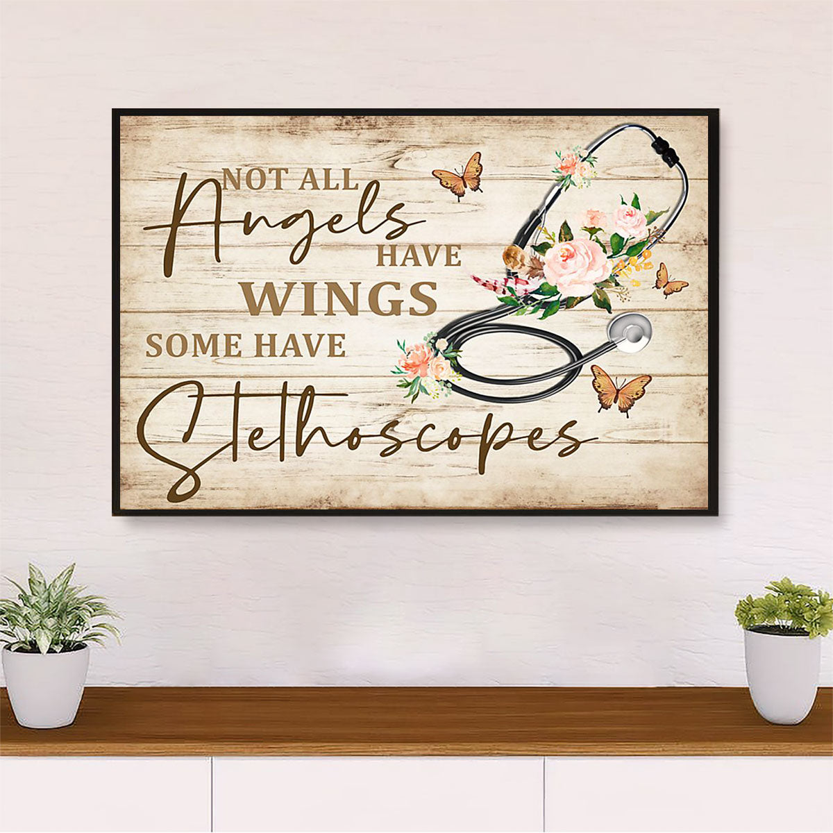 Nurse Poster | Nurse Angels Have Stethoscopes | Wall Art Gift for Woman Nurse, Female Nursing