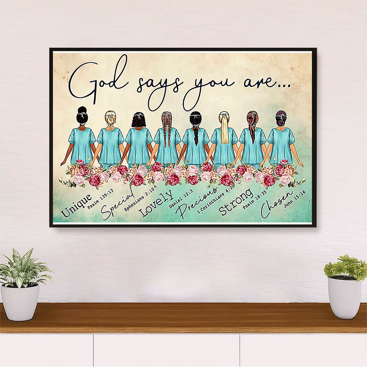Nurse Poster | God Says You Are | Wall Art Gift for Woman Nurse, Female Nursing