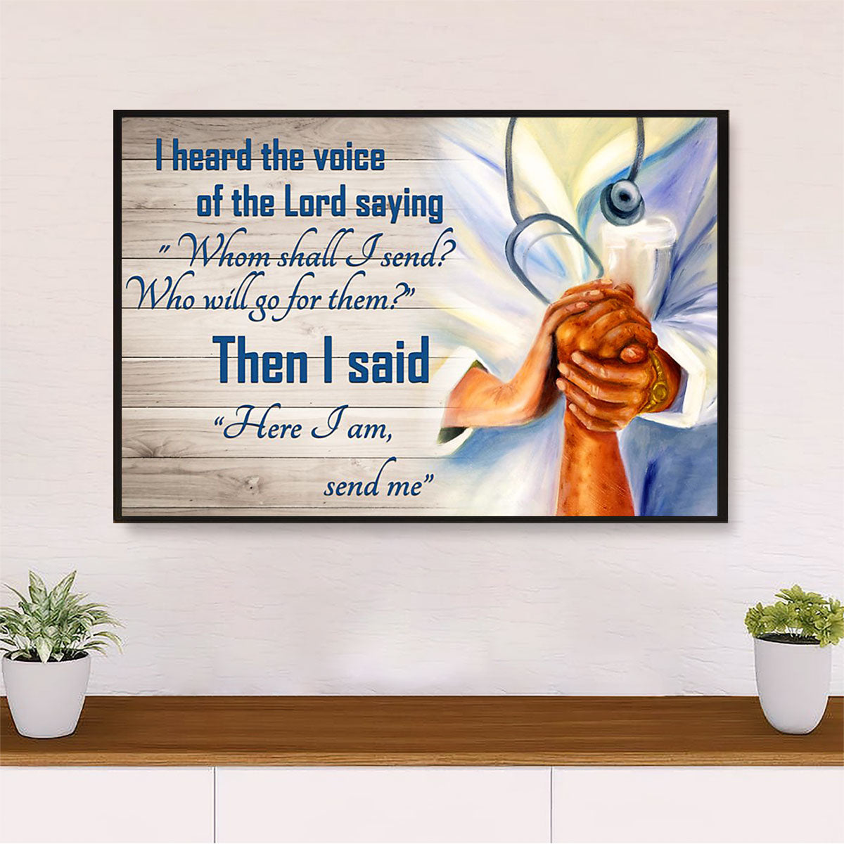 Nurse Poster | Here I Am | Wall Art Gift for Woman Nurse, Female Nursing